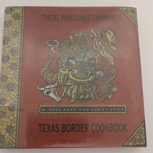 Texas Border Cookbook By Norma Kerr and W. Park Kerr a mother & son 272 pages - Picture 1 of 7